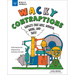 Wacky Contraptions: Gadgets That Whiz, Whoosh, Whirl, and Twist with Hands-On Engineering Activities
