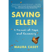Saving Ellen: A Memoir of Hope and Recovery