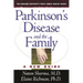 Parkinson's Disease and the Family: A New Guide
