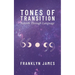 Tones of Transition