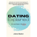 Dating Explained: It's Not Them, It's You