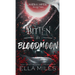 Bitten by Bloodmoon