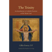The Trinity: An Introduction to Catholic Doctrine on the Triune God