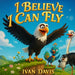 I Belive I Can Fly