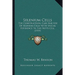 Selenium Cells: The Construction, Care And Use Of Selenium Cells With Special Reference To The Fritts Cell (1919)