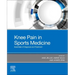Knee Pain in Sports Medicine: Essentials of Diagnosis and Treatment