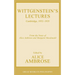 Wittgenstein's Lectures: Cambridge, 1932-1935