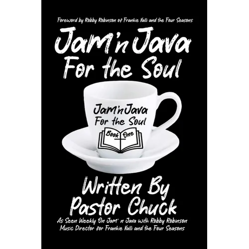Jam' n Java For the Soul: Book One