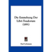 Die Entstehung Der Libri Feudorum (1891)