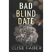 Bad Blind Date