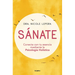 Sánate: Conecta Con Tu Esencia Mediante La Psicología Holística / How to Do the Work