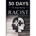 30 Days to Stop Being Racist: A Mindfulness Program with a Touch of Humor