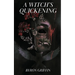 A Witch's Quickening; Or, The Awakening of Yvette: A story of witchcraft