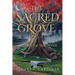 The Sacred Grove: Legacy of Shadows