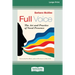 Full Voice: The Art and Practice of Vocal Presence [16 Pt Large Print Edition]