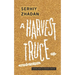 A Harvest Truce: A Play