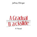 A Gradual Backslide