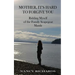 Mother, It's Hard to Forgive You: Ridding Myself of the Family Scapegoat Mantle