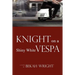 Knight on a Shiny White Vespa
