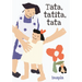 Tata, Tatita, Tata