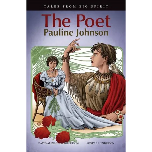 The Poet: Pauline Johnson