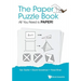 The Paper Puzzle Book: All You Need Is Paper!