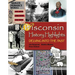 Wisconsin History Highlights: Delving into the Past