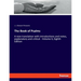 The Book of Psalms: A new translation with introductions and notes, explanatory and critical - Volume II, Eighth Edition