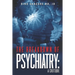 The Breakdown Of Psychiatry: A Critique