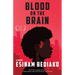 Blood on the Brain
