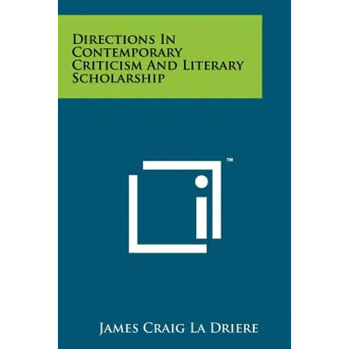 Directions in Contemporary Criticism and Literary Scholarship