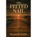 The Pitted Nail: My Rescue, God's Grace