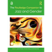 The Routledge Companion to Jazz and Gender