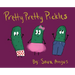 Pretty Pretty Pickles
