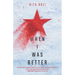 When I Was Better
