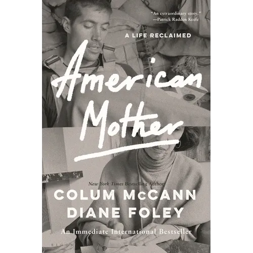 American Mother: A Life Reclaimed