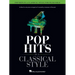 Pop Hits in a Classical Style for Piano Solo Arranged by David Pearl