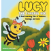 Lucy the Careful Bee