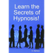 Learn the Secrets of Hypnosis