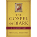 The Gospel of Mark: A Commentary