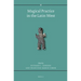 Magical Practice in the Latin West: Papers from the International Conference Held at the University of Zaragoza, 30 Sept. - 1st Oct. 2005