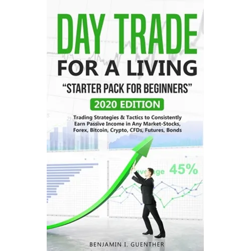 Dаy Trаdе fоr а Living "Stаrtеr Pасk fоr bеginnеrs": 2020 Edition Trading Stra