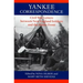 Yankee Correspondence: Civil War Letters Between New England Soldiers and the Home Front