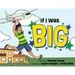If I Was Big