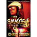 True Savage 4: A Criminal Clan