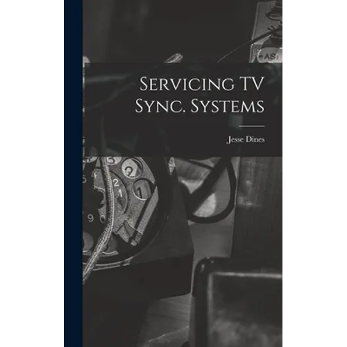 Servicing TV Sync. Systems