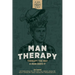 Man Therapy: Therapy the Way a Man Does It