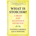 What Is Stoicism?: A Brief and Accessible Overview