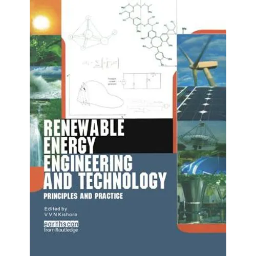 Renewable Energy Engineering and Technology: Principles and Practice