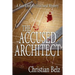 The Accused Architect: A Ken Knoll Architectural Mystery